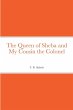 The Queen of Sheba and My Cousin the... - Bild 1