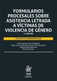 Formularios procesales sobre asistencia letrada a víctimas de violencia de género 2ª Edición 2022
