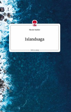 Islandsaga. Life is a Story - story.one - Stabler, Nicole