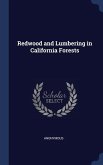 Redwood and Lumbering in California Forests