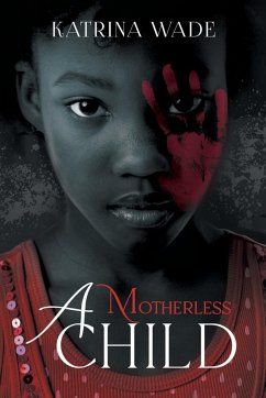 A Motherless Child - Katrina Wade