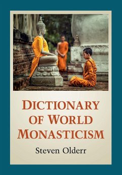 Dictionary of World Monasticism - Olderr, Steven
