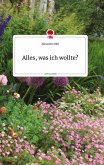 Alles, was ich wollte? Life is a Story - story.one