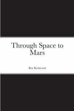 Through Space to Mars - Rockwood, Roy