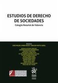 Estudios de derecho de sociedades : Colegio Notarial de Valencia