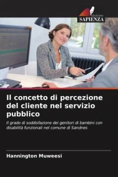 Il concetto di percezione del cliente nel servizio pubblico - Muweesi, Hannington