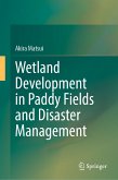 Wetland Development in Paddy Fields and Disaster Management (eBook, PDF)