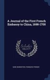 A Journal of the First French Embassy to China, 1698-1700