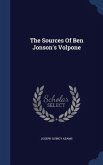The Sources Of Ben Jonson's Volpone