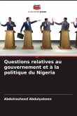Questions relatives au gouvernement et à la politique du Nigeria
