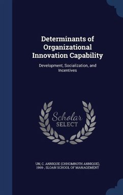 Determinants of Organizational Innovation Capability - Un, C Annique