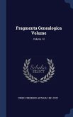 Fragmenta Genealogica Volume; Volume XI