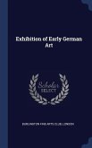 Exhibition of Early German Art