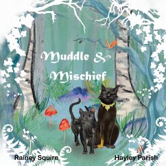 Muddle and Mischief - Squire, Rainey