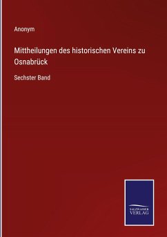 Mittheilungen des historischen Vereins zu Osnabrück - Anonym