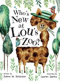 Who's New At Lou's Zoo - Dickinson, Joann M.