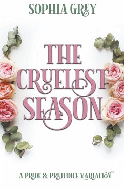 The Cruelest Season - Grey, Sophia