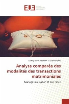 Analyse comparée des modalités des transactions matrimoniales - PISSAMA MAMBOUNDOU, Audrey Ulrich