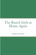 The Ranch Girls at Home Again - Bild 1
