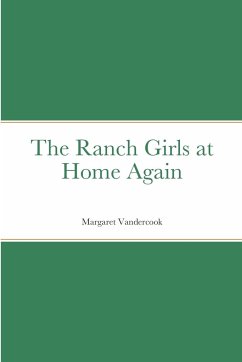 The Ranch Girls at Home Again - Vandercook, Margaret