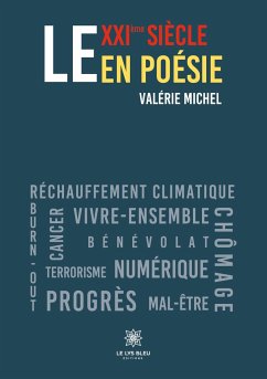 Le XXIème siècle en poésie - Valérie Michel