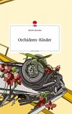 Orchideen-Kinder. Life is a Story - story.one