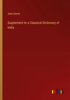 Supplement to a Classical Dictionary of India - Garret, John