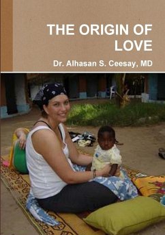 THE ORIGIN OF LOVE - Ceesay, MD Alhasan S.