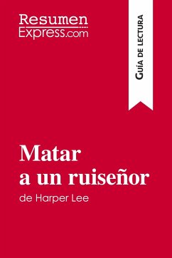 Matar a un ruiseñor de Harper Lee (Guía de lectura) - Resumenexpress