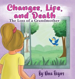 Changes, Life, and Death - Rogers, Neva