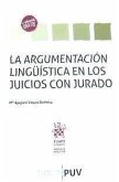 La argumentación lingüística en los juicios con jurado