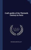 Craft-guilds of the Thirteeth Century in Paris