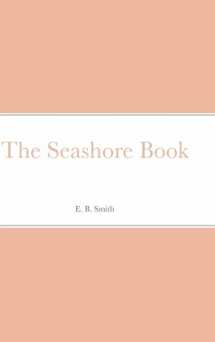 The Seashore Book - Smith, E. B.