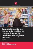 Comportamento de compra de mulheres consumidoras de produtos de higiene pessoal
