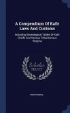 A Compendium Of Kafir Laws And Customs