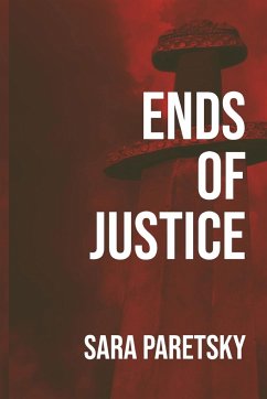 Ends of Justice - Paretsky, Sara