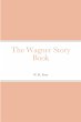 The Wagner Story Book - Bild 1