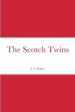 The Scotch Twins - Perkins, L. F.