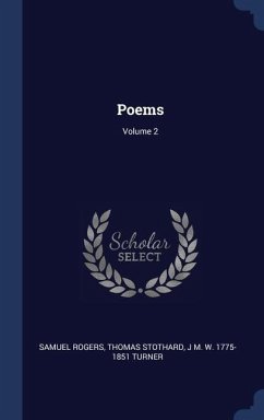 Poems; Volume 2 - Rogers, Samuel; Stothard, Thomas; Turner, J. M. W.