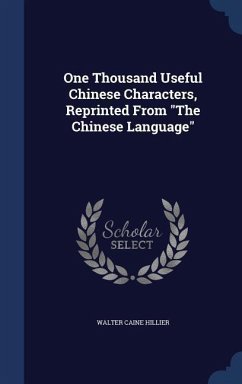 One Thousand Useful Chinese Characters, Reprinted From 