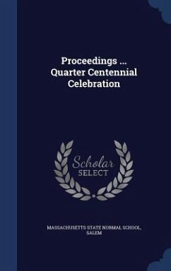 Proceedings ... Quarter Centennial Celebration