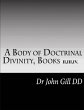 A Body Of Doctrinal Divinity, Books... - Bild 1