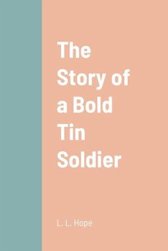 Cover The Story of a Bold Tin Soldier