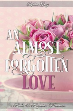 An Almost Forgotten Love - Grey, Sophia