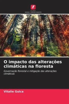 O impacto das alterações climáticas na floresta - Gulca, Vitalie