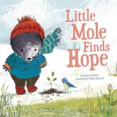 Little Mole Finds Hope (eBook, ePUB)