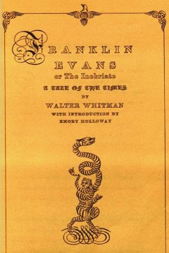 Franklin Evans or the Inebriate - Whitman, Walt