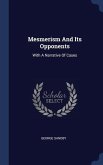 Mesmerism And Its Opponents