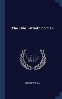 Cover The Tide Tarrieth no man;