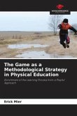 The Game as a Methodological Strategy in Physical Education